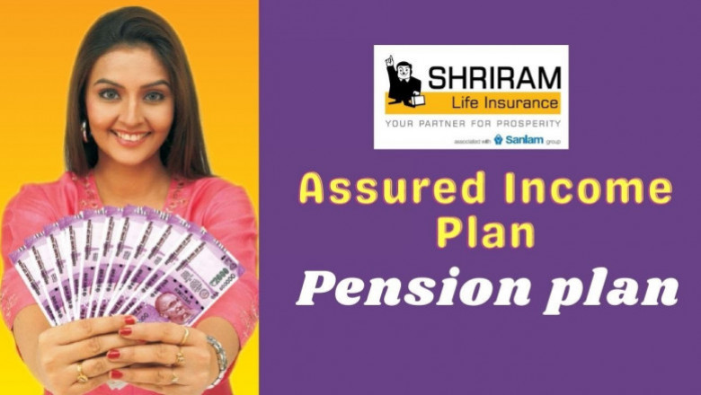 Shriram Life Assured Income Plan