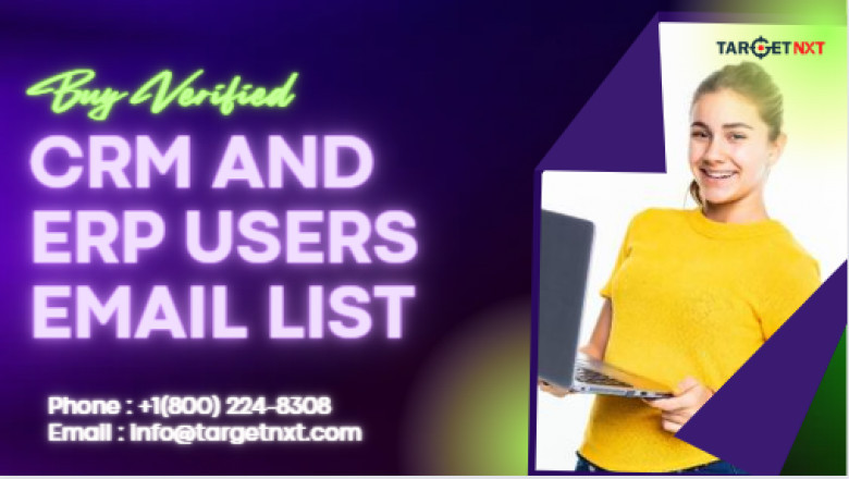 Buy Verified CRM and ERP Users Email List