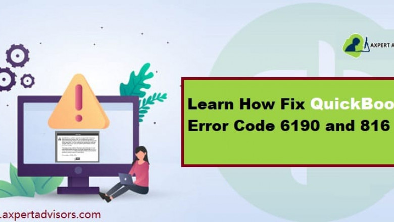 How to Troubleshoot QuickBooks Error 6190, 816?