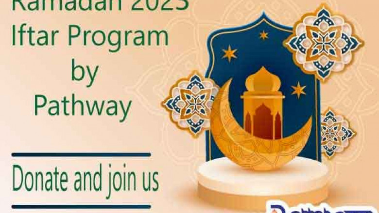 Send your Sadaqah, and Zakat funds Donation to  "Pathway" in order to Feed Iftar to the fasting people. And know the Sehri and Iftar timings of Ramadan 2023 according to Bangladesh calendar