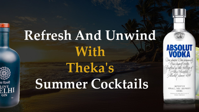 Refresh and Unwind with Theka’s Summer Cocktails