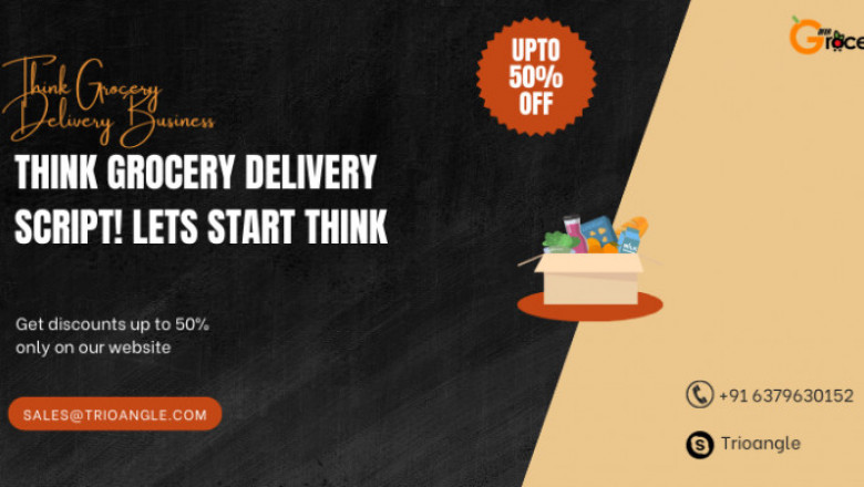 Think Grocery Delivery Business, Think Grocery Delivery Script! Lets Start Think