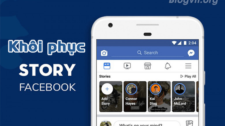 Meo khoi phuc lai Story Facebook bi xoa don gian