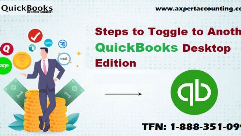 How to toggle to another QuickBooks edition?