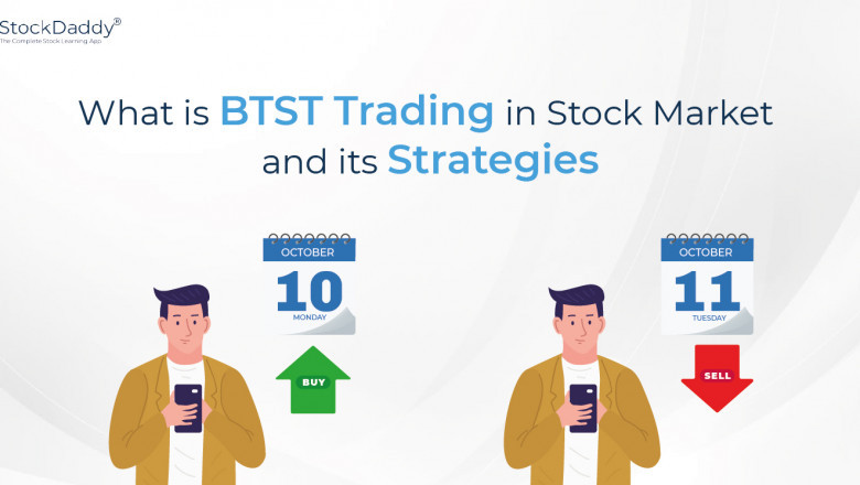 What is BTST Trading and its Strategy in Stock Market?