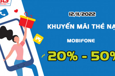 Khuyen mai MobiFone ngay 12/11/2022