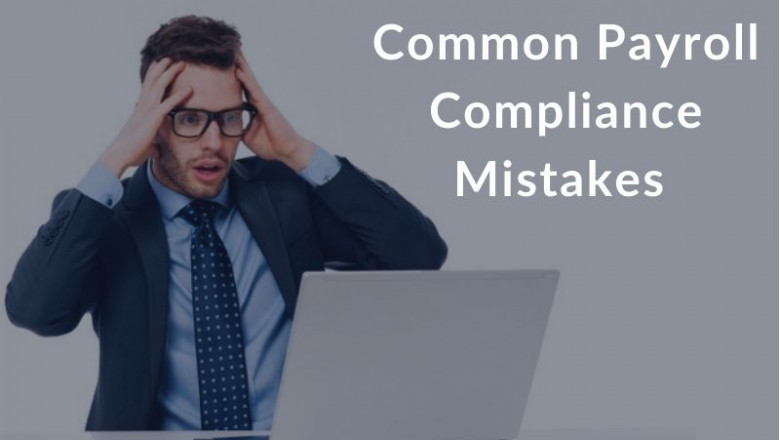 The Most Common Payroll Compliance Mistakes That Payroll Service Provider Must Avoid