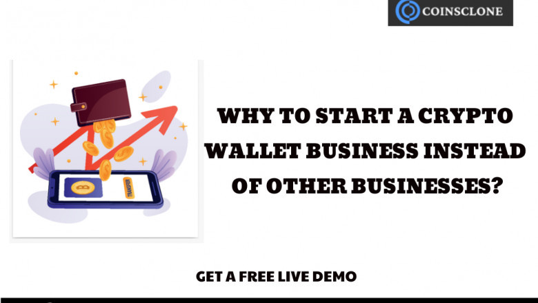 Why to start a crypto wallet business instead of other businesses?