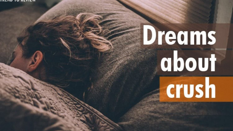 Dream meaning about your crush