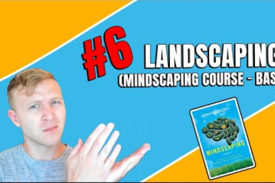 #6 - Landscaping (Mindscaping Course - Basic)