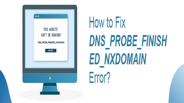 How to Fix dns_probe_finished_nxdomain chrome Error?
