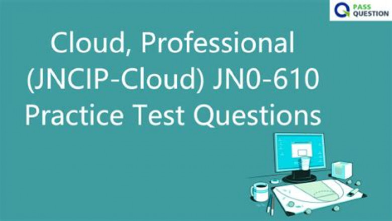 Pass Guaranteed 2022 Authoritative Juniper JN0-611: Cloud, Professional (JNCIP-Cloud) Brain Dump Free