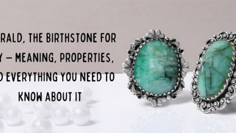 Emerald, Of Birthstone for May – Meaning, Properties, and Everything you need to know about it