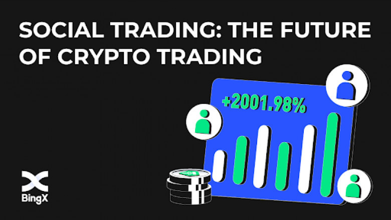 Is Social Trading the Future of Crypto Trading?