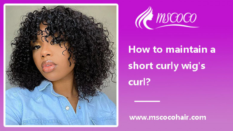 How to maintain a short curly wig’s curl?