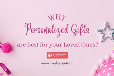 Why Personalized Gifts are best for your Loved Ones?