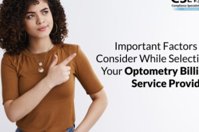 Important Factors to Consider While Selecting Your Optometry Billing Service Provider