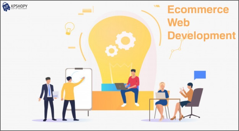 Benefits of Ecommerce Web Development