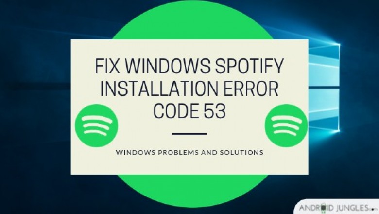 How to Fix Spotify Installation Error Code 53 on Windows