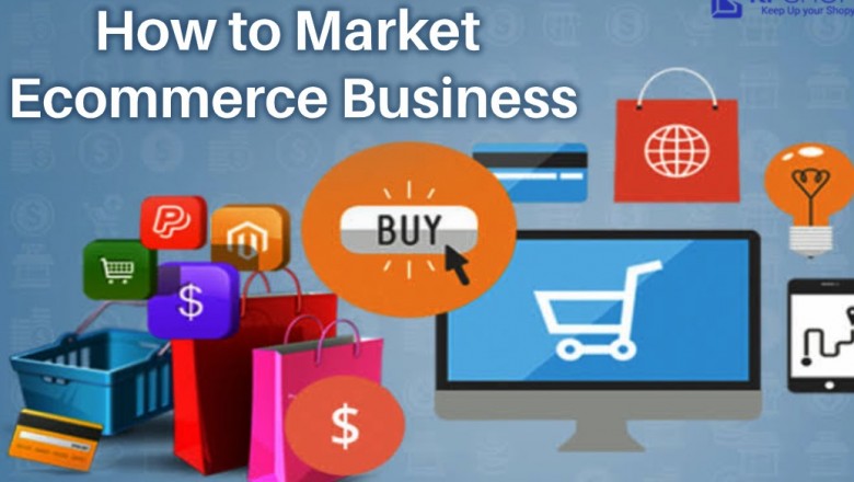 How to Market Ecommerce Business