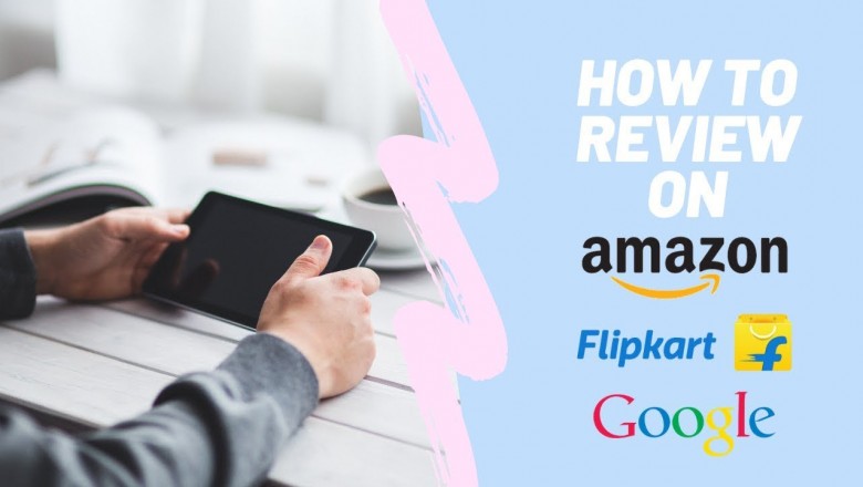 How To Review on Amazon, Flipkart and Google