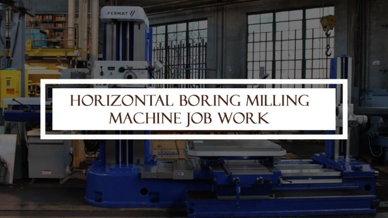 Horizontal Boring Milling Machine Job Work | SRS Engineering Works