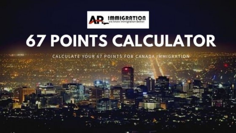 Canada Immigration 67 Points Calculator 2020 | Calculate 67 Points