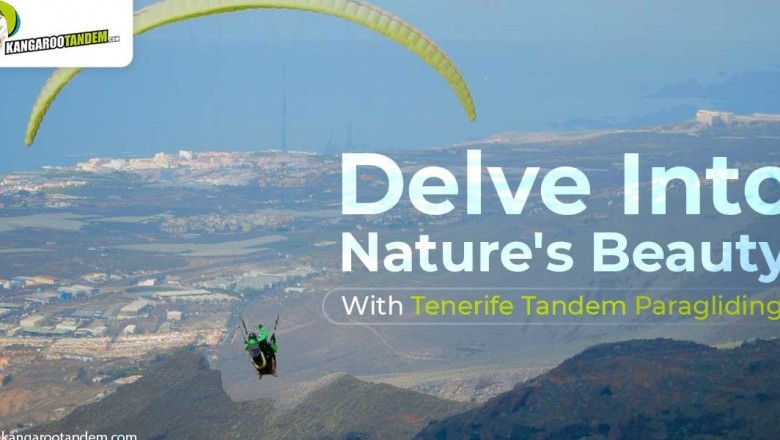Get Enthralled By Nature With Tenerife Tandem Paragliding