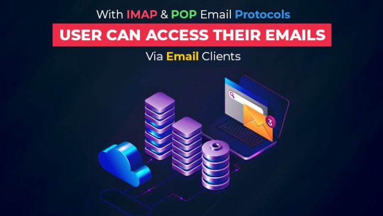 POP Vs IMAP: Uncover All Differences Between Two Major Email Protocols