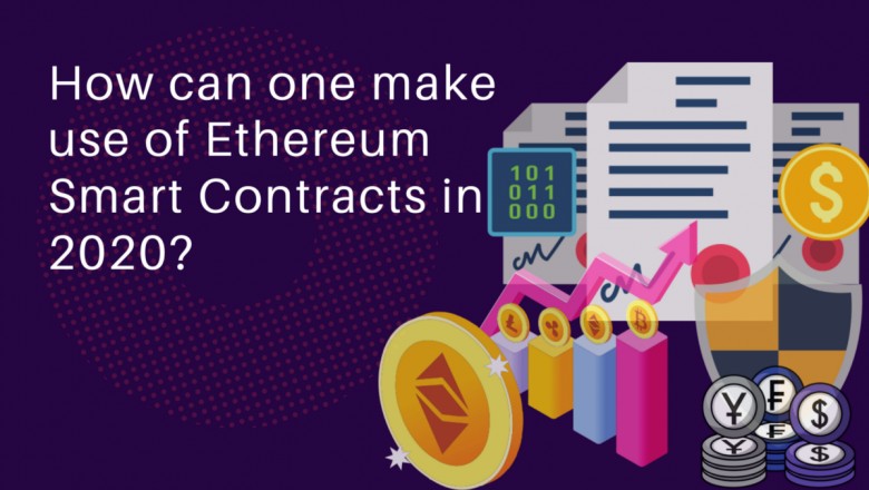 How can one make use of Ethereum Smart Contracts in 2020?