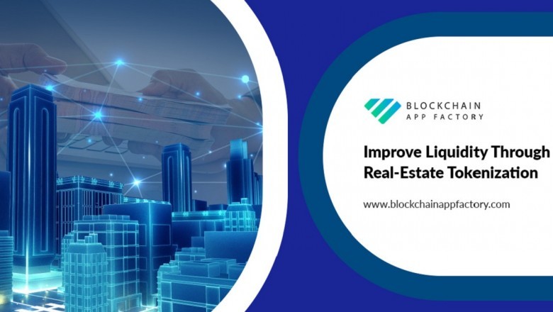 Improve Liquidity Through Real-Estate Tokenization