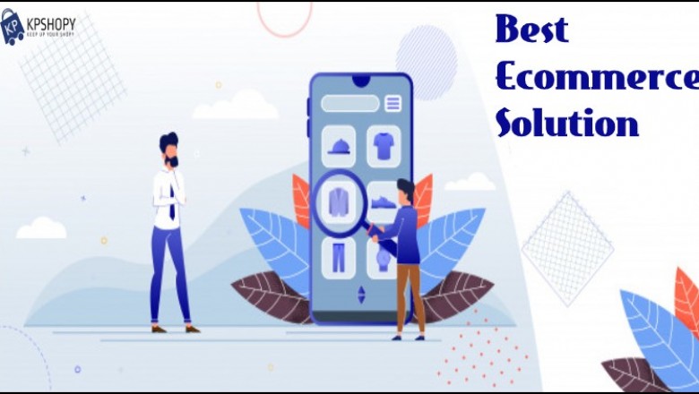 How to Select the Best Ecommerce Solution