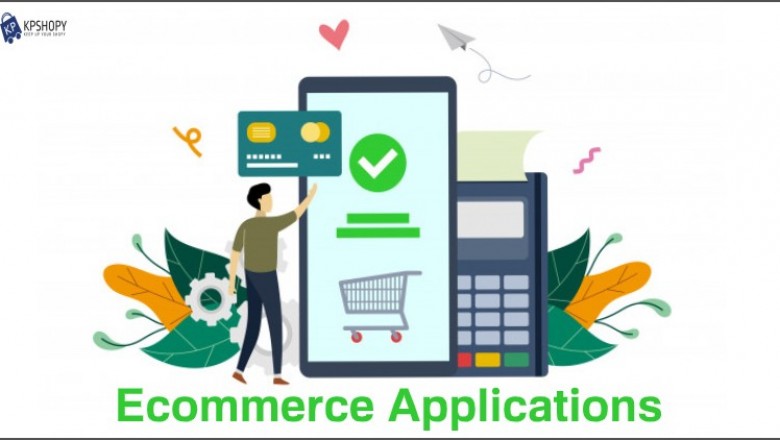 Importance of Ecommerce Applications