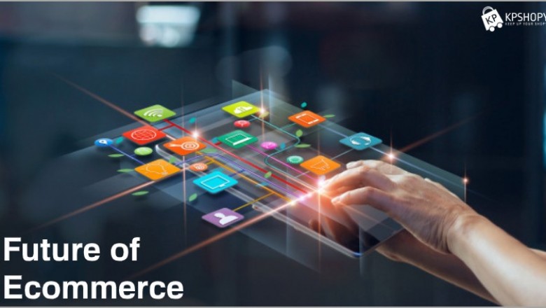 Future of Ecommerce for business