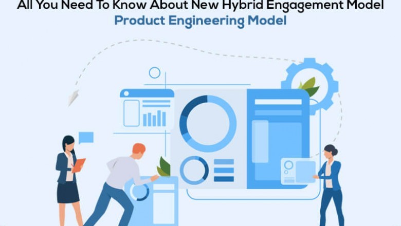 All You Need To Know About New Hybrid Engagement Model: Product Engineering Model 2020 | X-Byte Enterprise Solutions