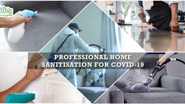 What to Expect from a Professional Home Sanitisation Service to do for COVID-19 Disinfection?