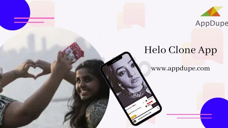 Perks of launching an app like Helo through app development companies