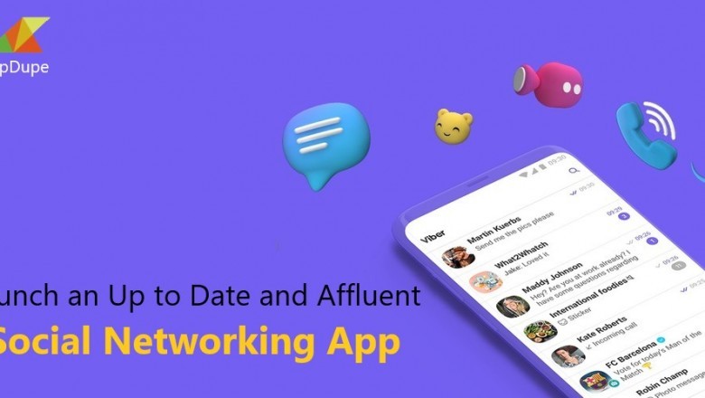 Launch an Up to Date and Affluent Social Networking App