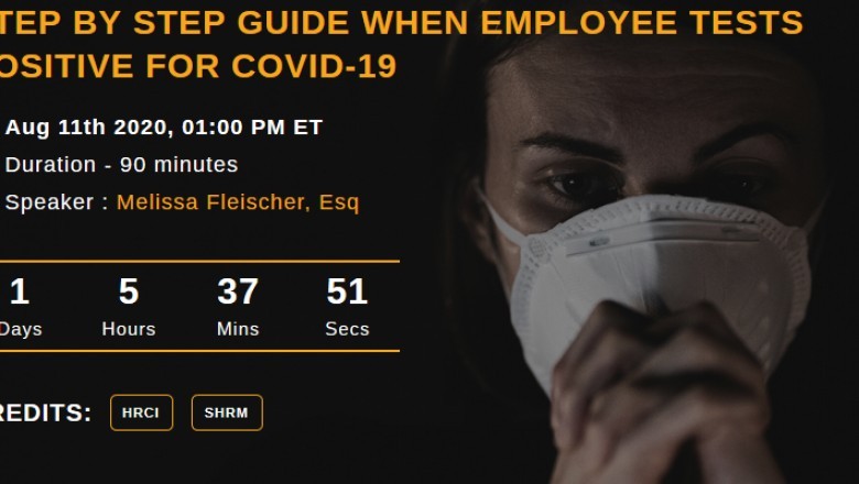 Webinar: Step by Step Guide When Employee Tests Positive for Covid-19