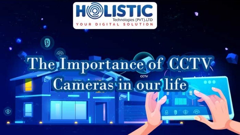 The importance of CCTV cameras in our life