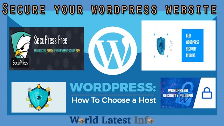 BEST TECHNIQUES TO SECURE YOUR WORDPRESS WEBSITE FROM HACKERS AND SPAMMERS