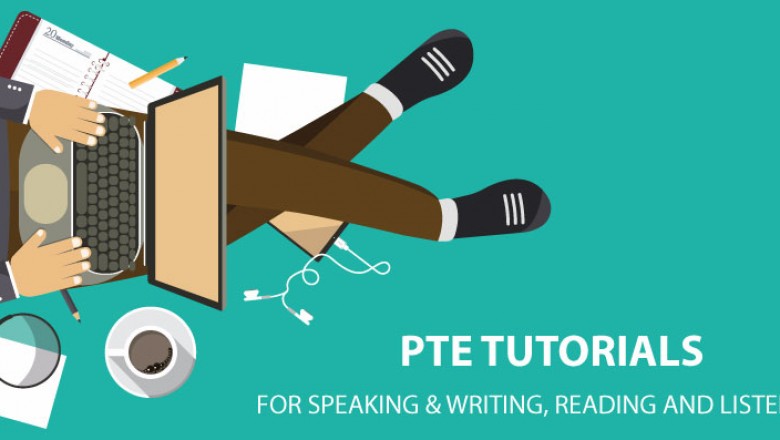PTE Tutorials: Learn Everything About The PTE Exam