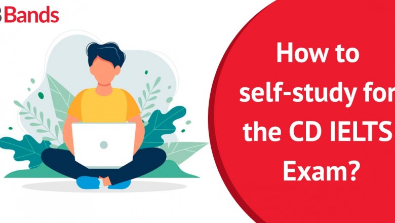 How to Self-study for the CD IELTS Exam? - 8Bands.com