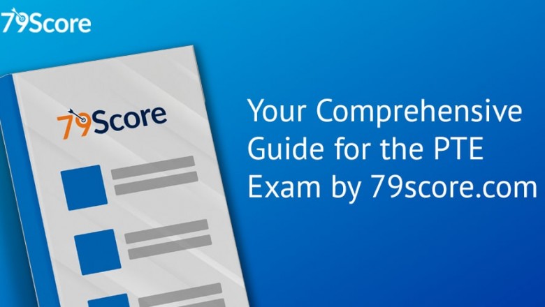 Your Comprehensive Guide for the PTE Exam by 79score.com