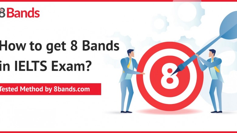 The Best Way to Score 8 bands in IELTS Exam - Tested Method by 8bands