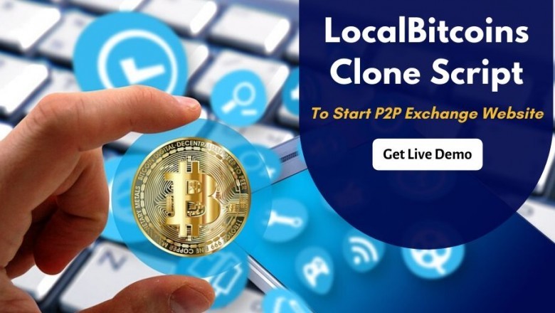LocalBitcoins Clone script- To Start a P2P Crypto Exchange like LocalBitcoins