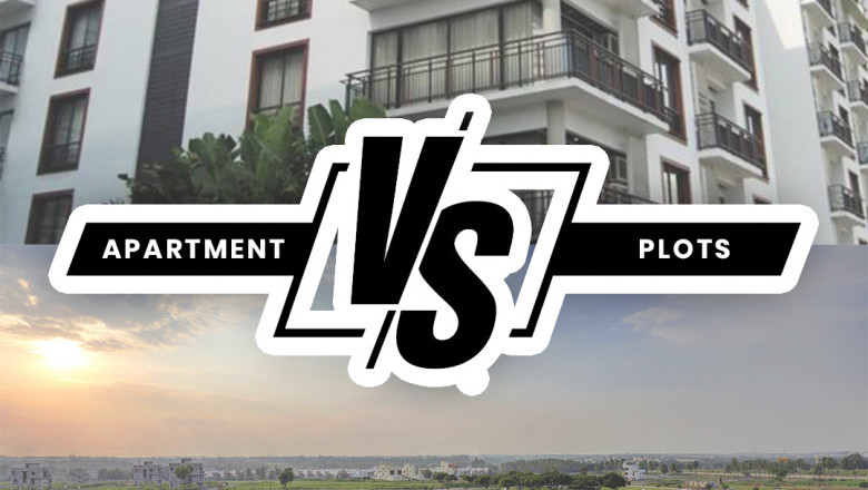 Which is the better deal for Investment Purpose Plots vs Apartments ?