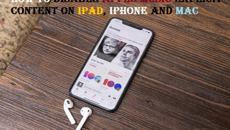 How to Disable Apple Music Explicit Content on iPad, iPhone and Mac