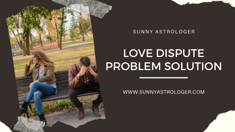 Love Dispute Problem Solution