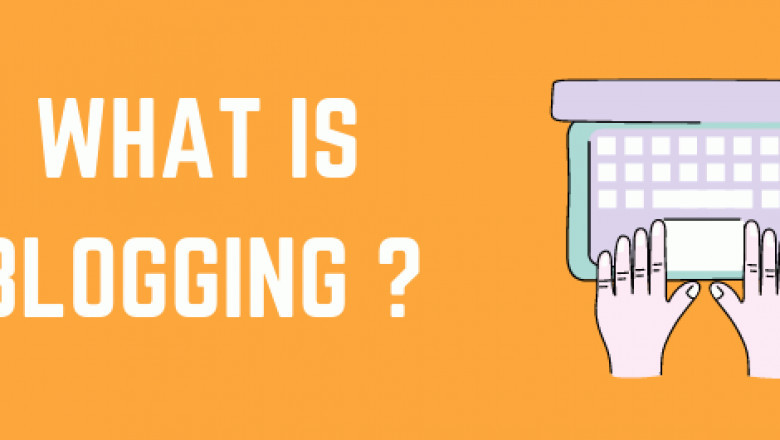 Let Us Understand Meaning of blogging